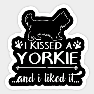 I Kissed A Yorkie Sticker